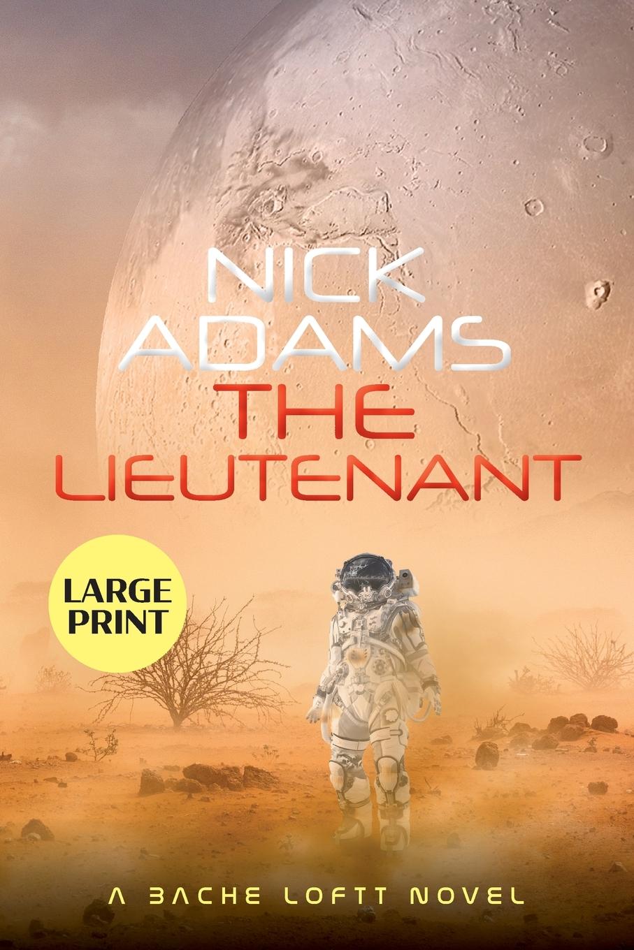 The Lieutenant Large Print Edition