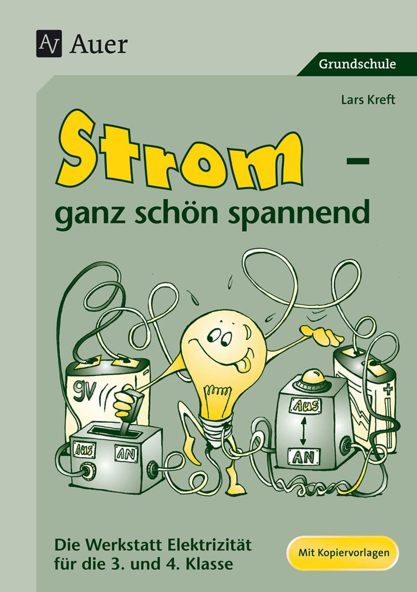 Strom - ganz schön spannend