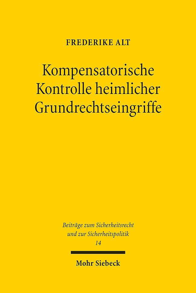 Kompensatorische Kontrolle heimlicher Grundrechtseingriffe