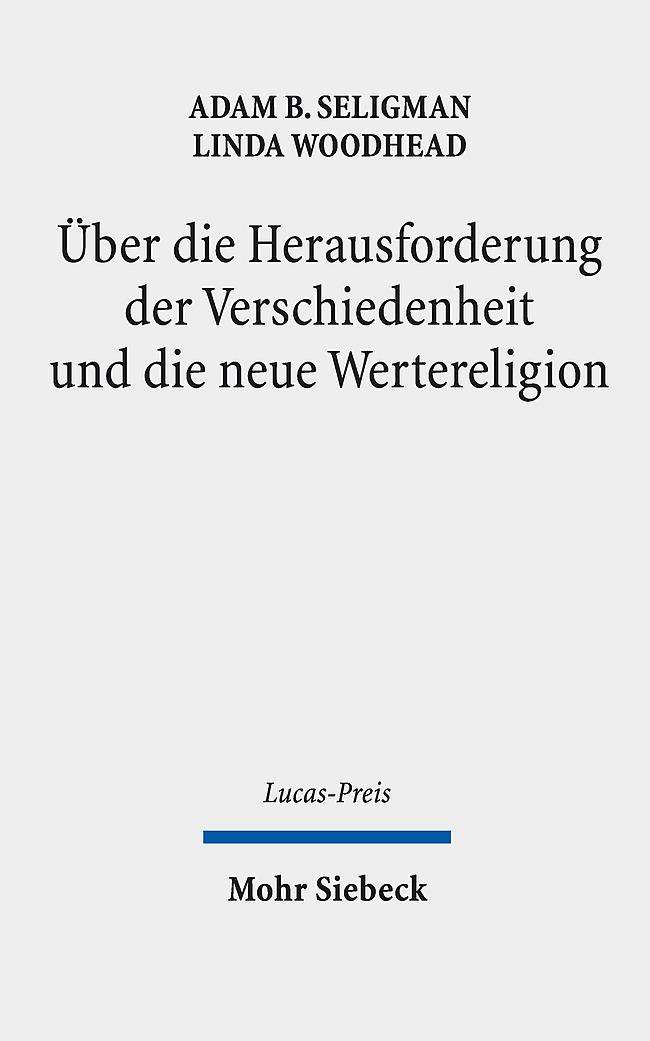 Über die Herausforderung der Verschiedenheit und die neue Wertereligion