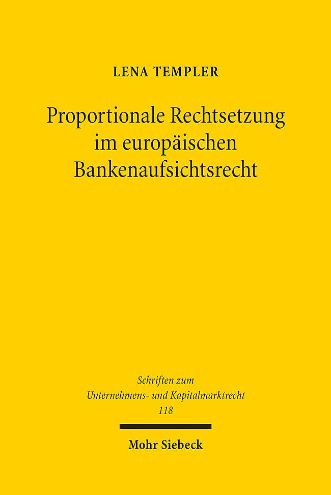 Proportionale Rechtsetzung im europäischen Bankenaufsichtsrecht