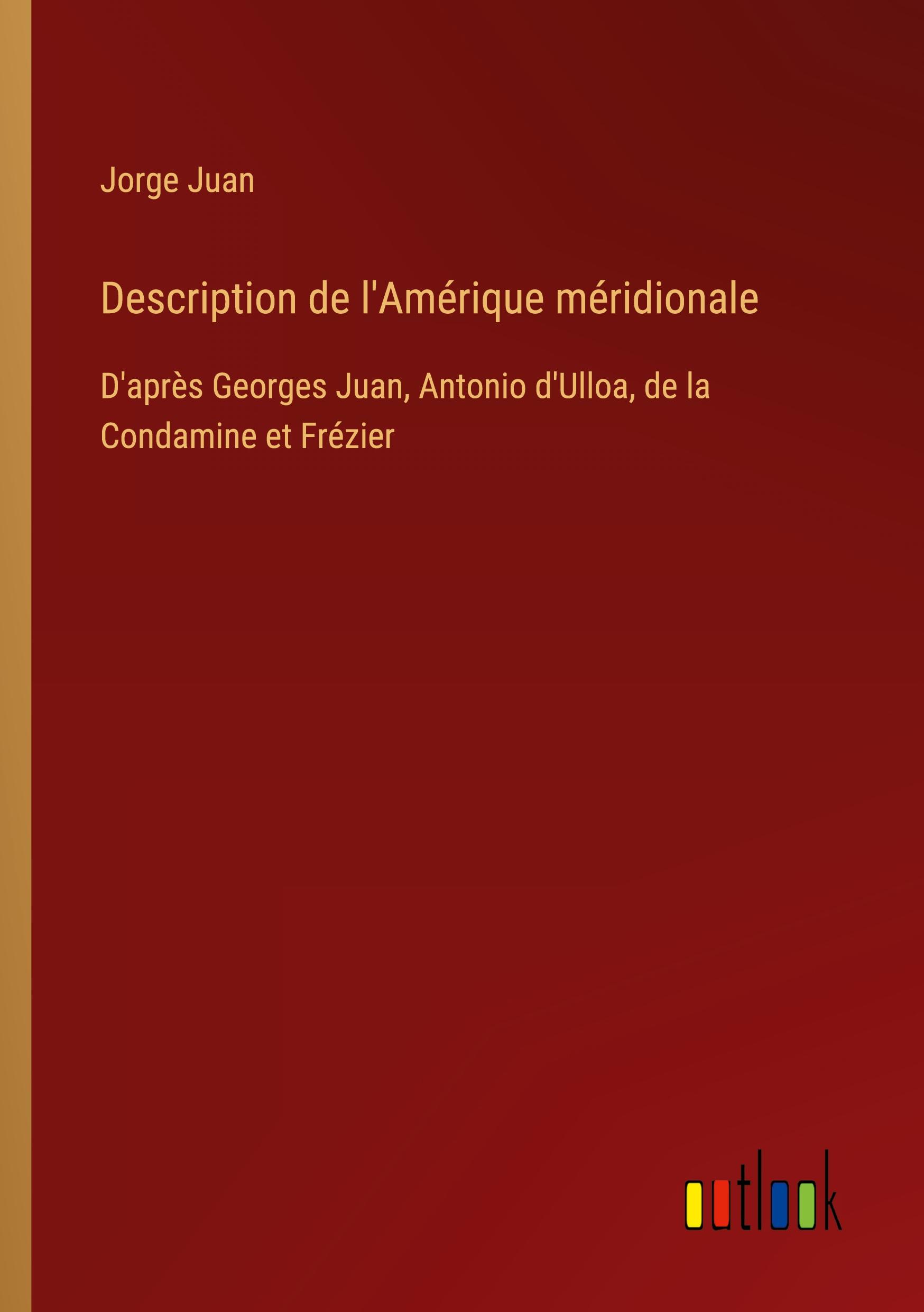 Description de l'Amérique méridionale