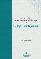 Tarihteki Ilmi Soykirimlar ve Kader Risalesi Özelinde Hasan El-Basrinin Sünnet Anlayisi