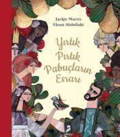 Yirtik Pirtik Papuclarin Esrari