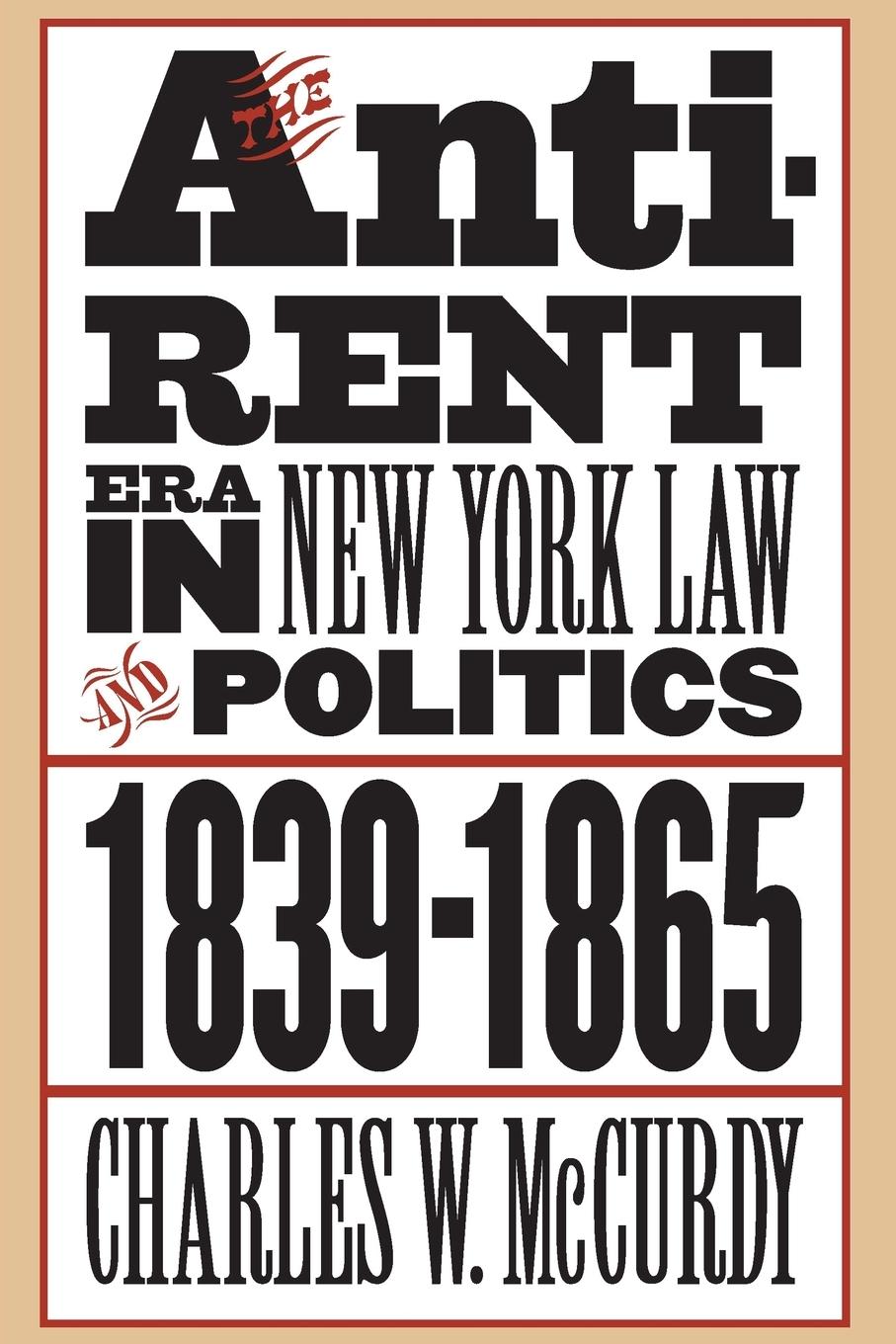 The Anti-Rent Era in New York Law and Politics, 1839-1865