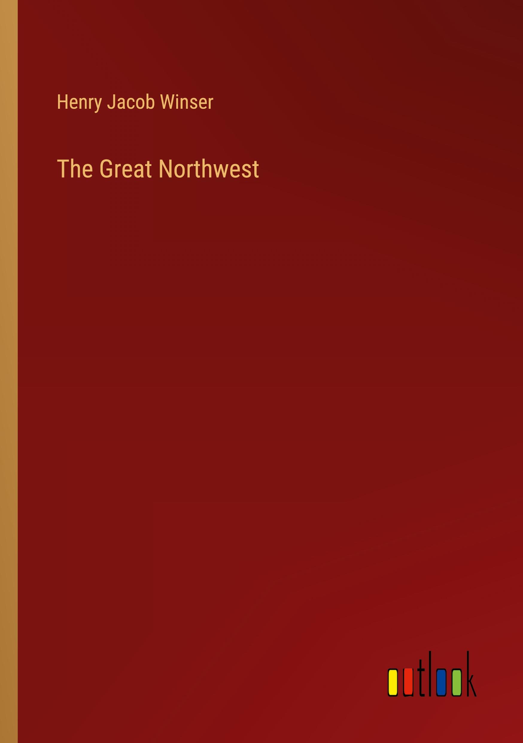 The Great Northwest