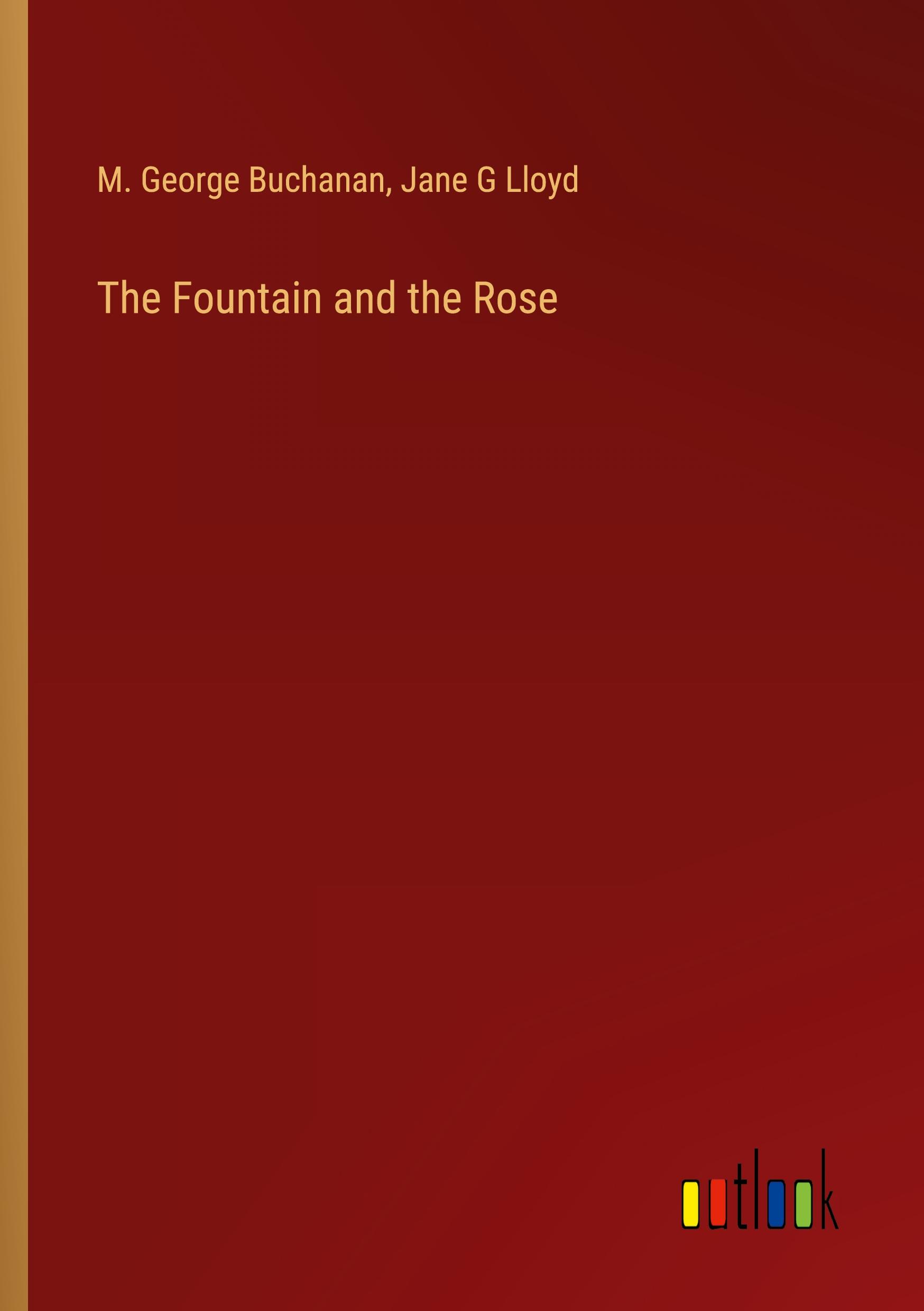 The Fountain and the Rose