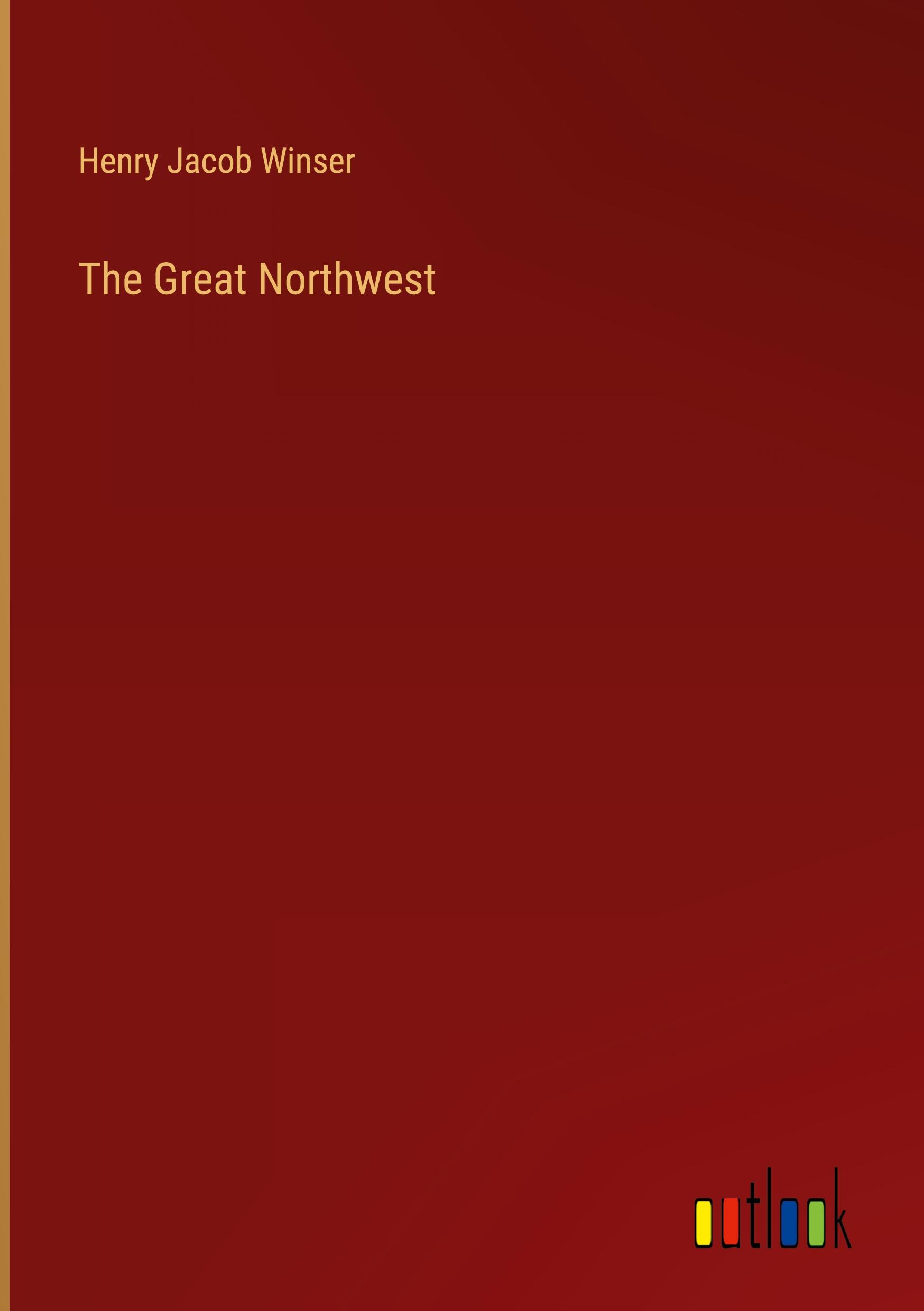 The Great Northwest