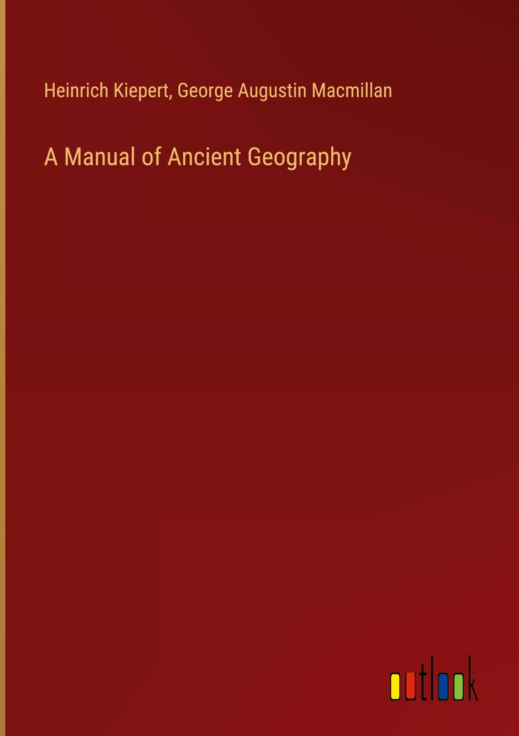 A Manual of Ancient Geography