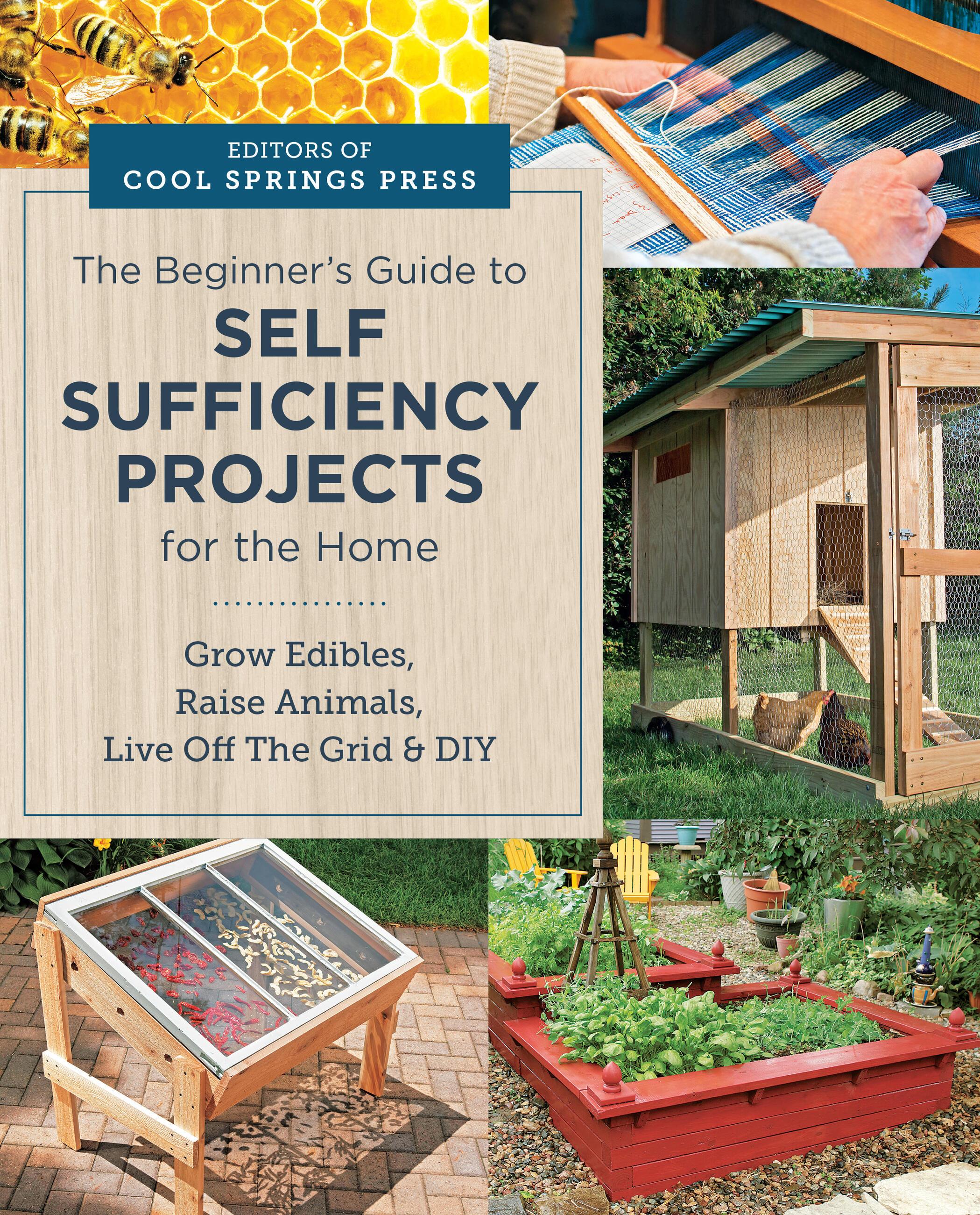 Beginner's Guide to Self Sufficiency Projects for the Home