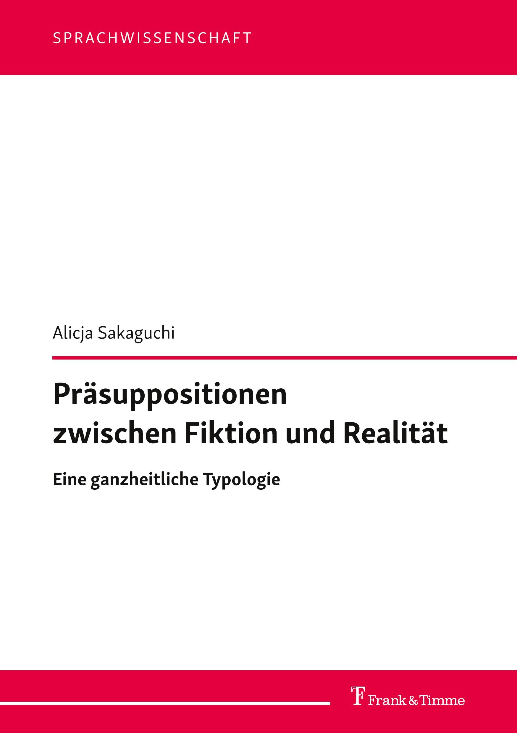 Präsuppositionen zwischen Fiktion und Realität