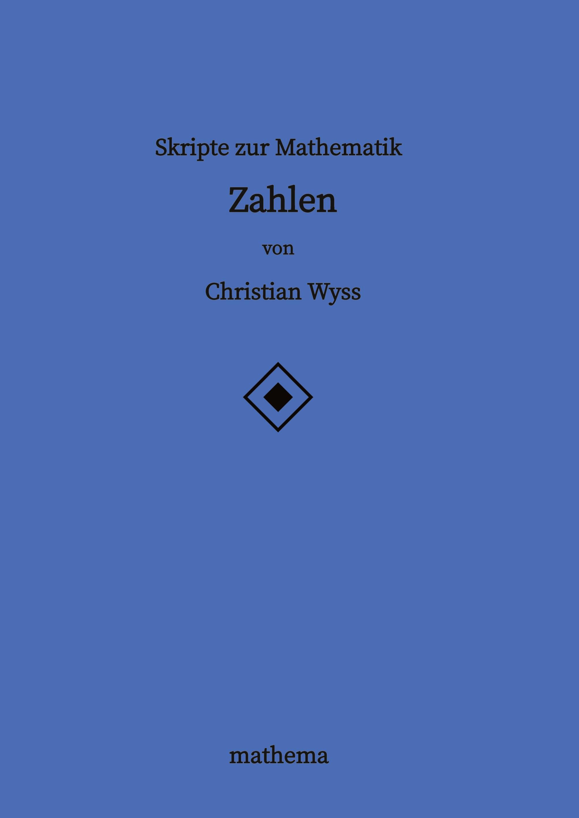 Skripte zur Mathematik - Zahlen