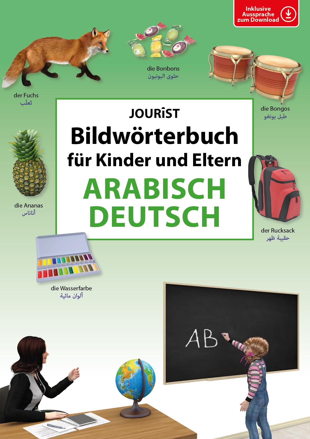 Bildwörterbuch für Kinder und Eltern Arabisch-Deutsch