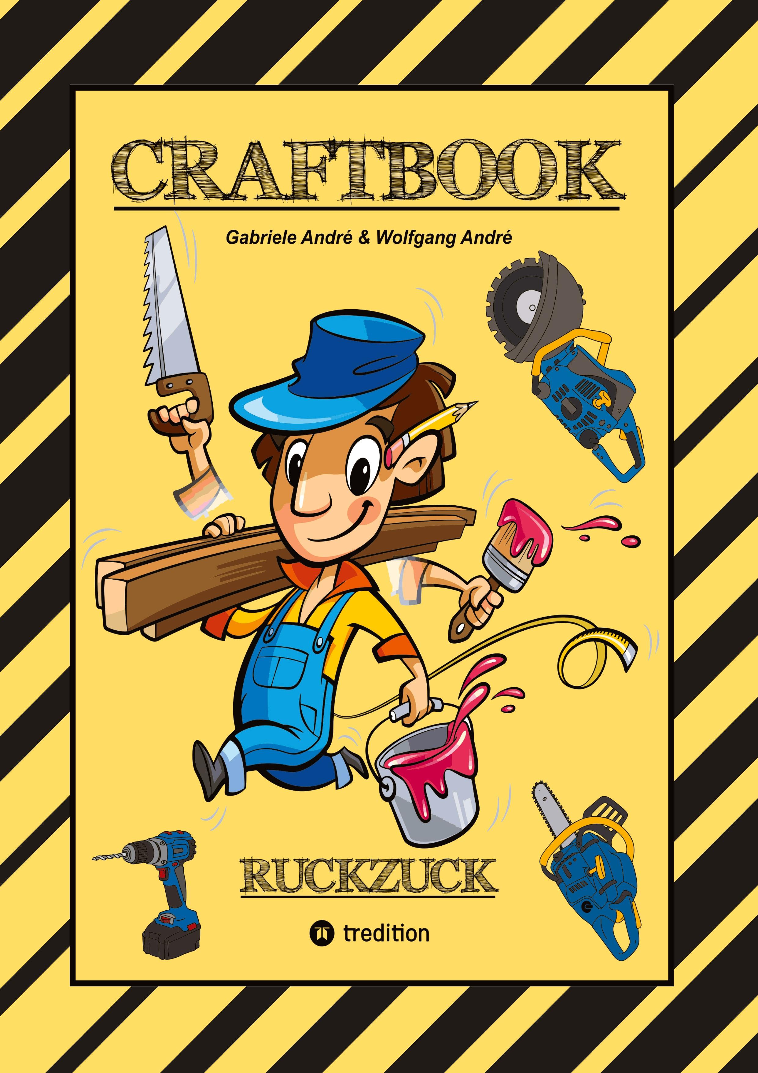 CRAFTBOOK - BAUMASCHINEN MOTIVE - GÄRTNER - HÄUSER - WERKZEUG - HANDWERKER - TOLLE RÄTSEL - LUSTIGE AUFGABEN