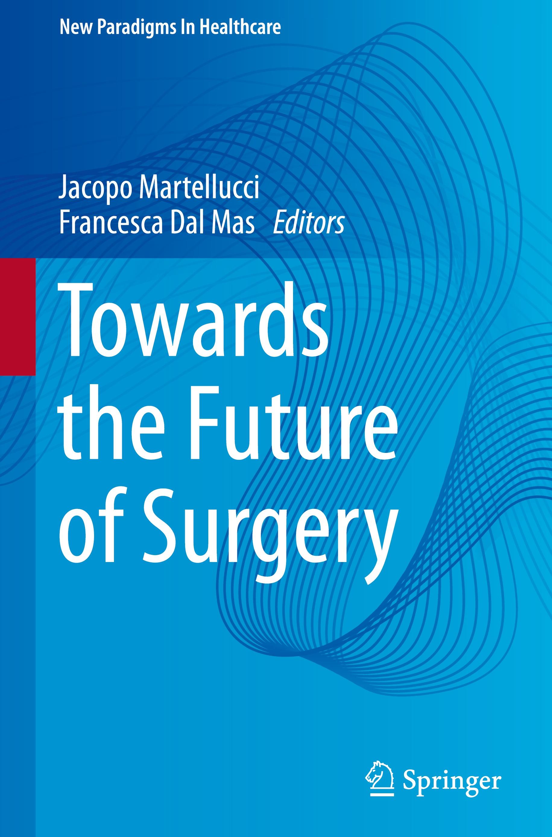 Towards the Future of Surgery