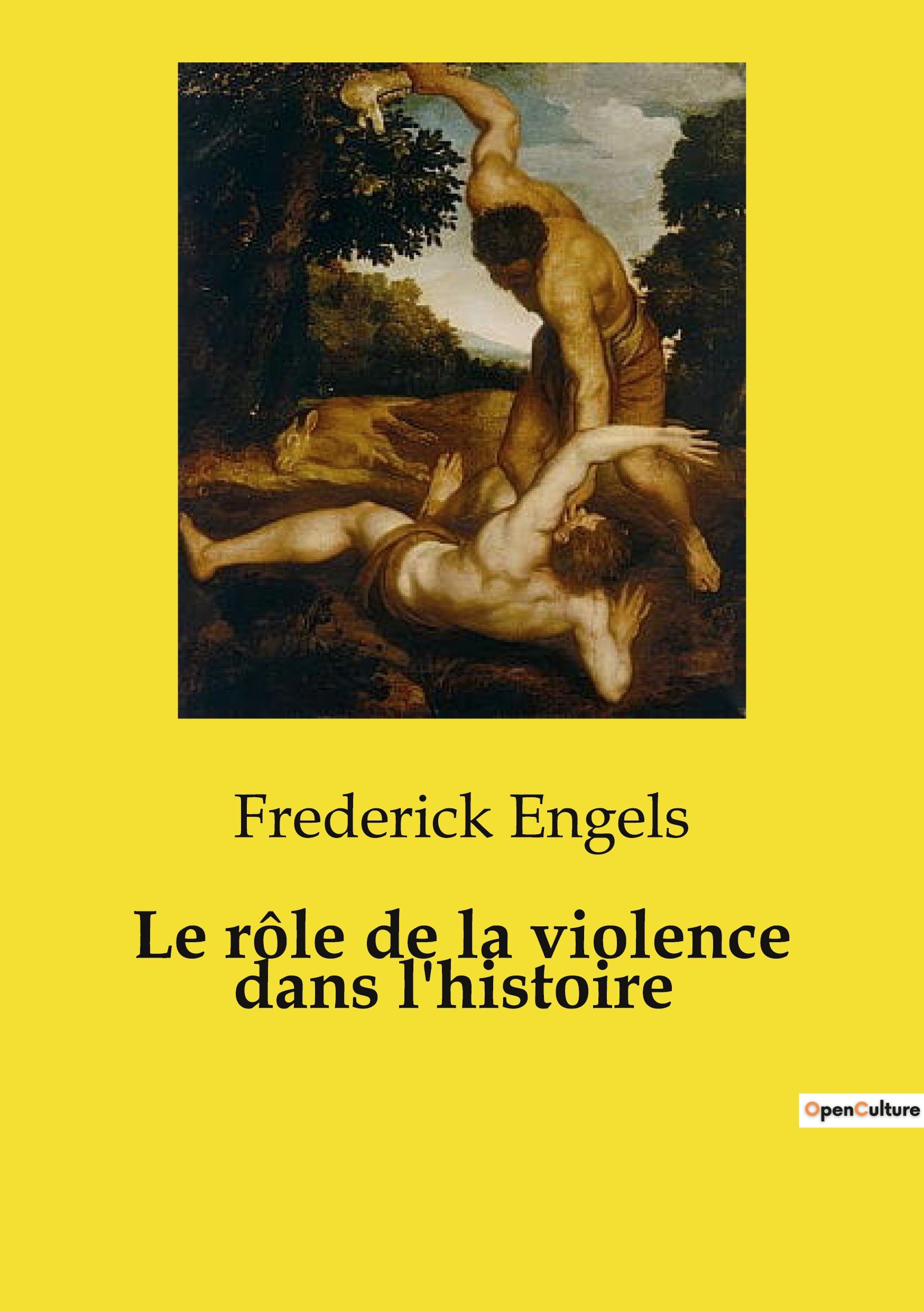 Le rôle de la violence dans l'histoire