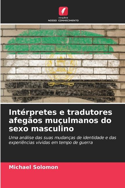 Intérpretes e tradutores afegãos muçulmanos do sexo masculino