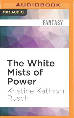 The White Mists of Power