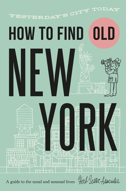 How to Find Old New York