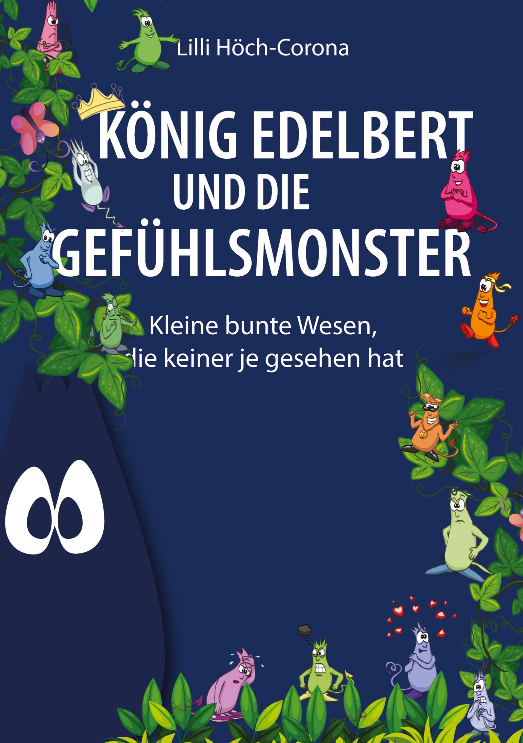 König Edelbert und die Gefühlsmonster