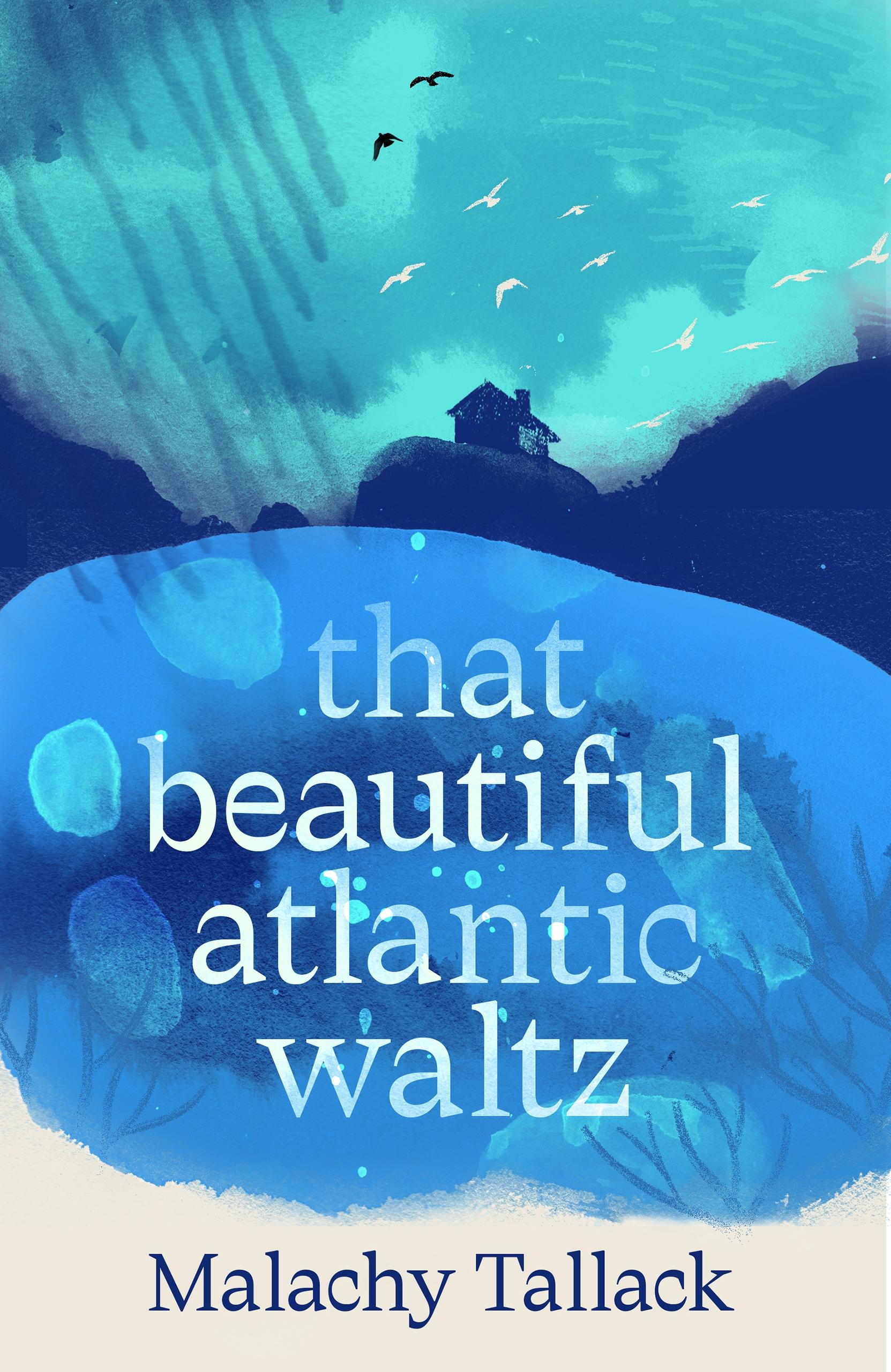 That Beautiful Atlantic Waltz