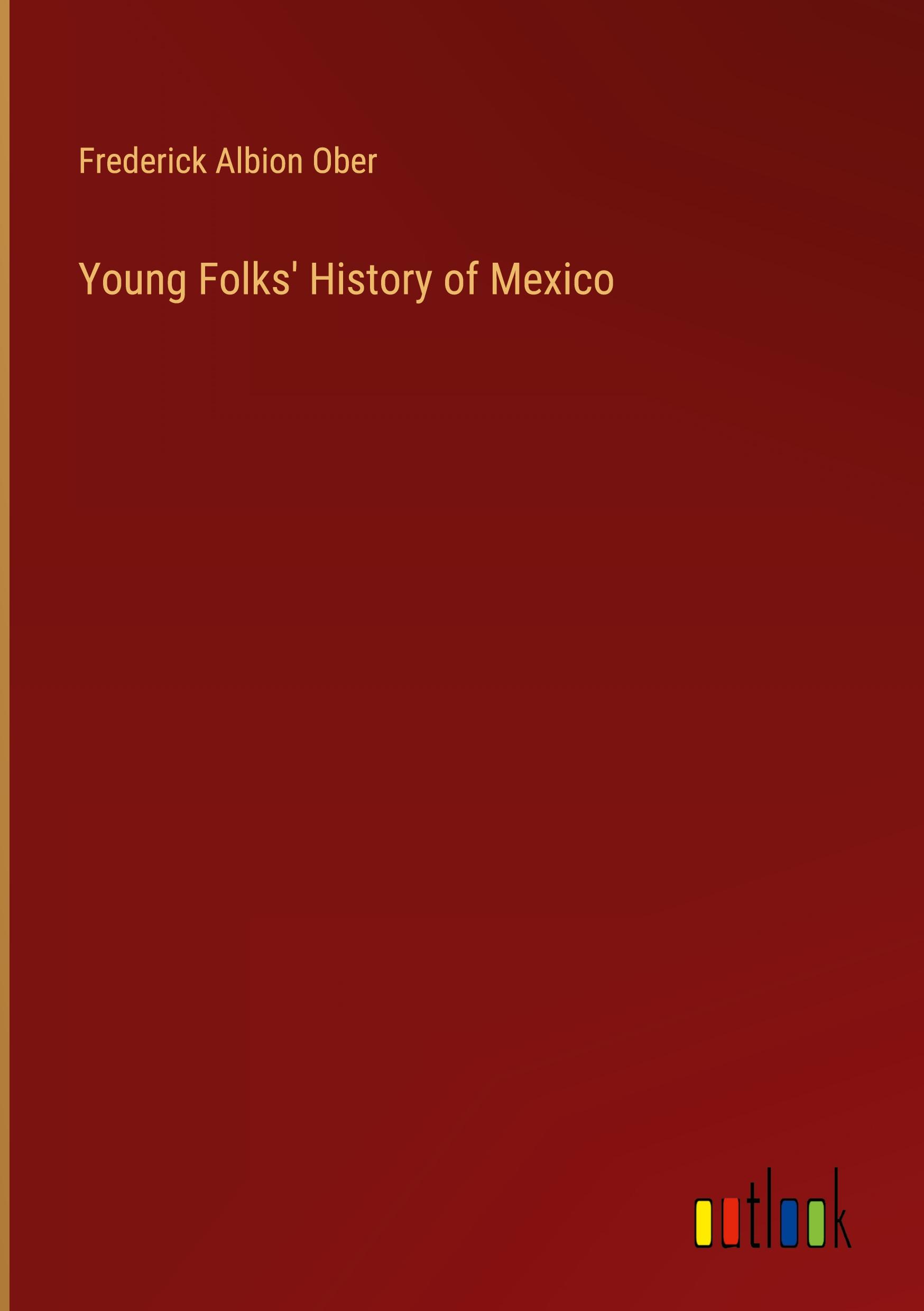 Young Folks' History of Mexico