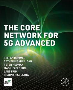 The Core Network for 5g Advanced