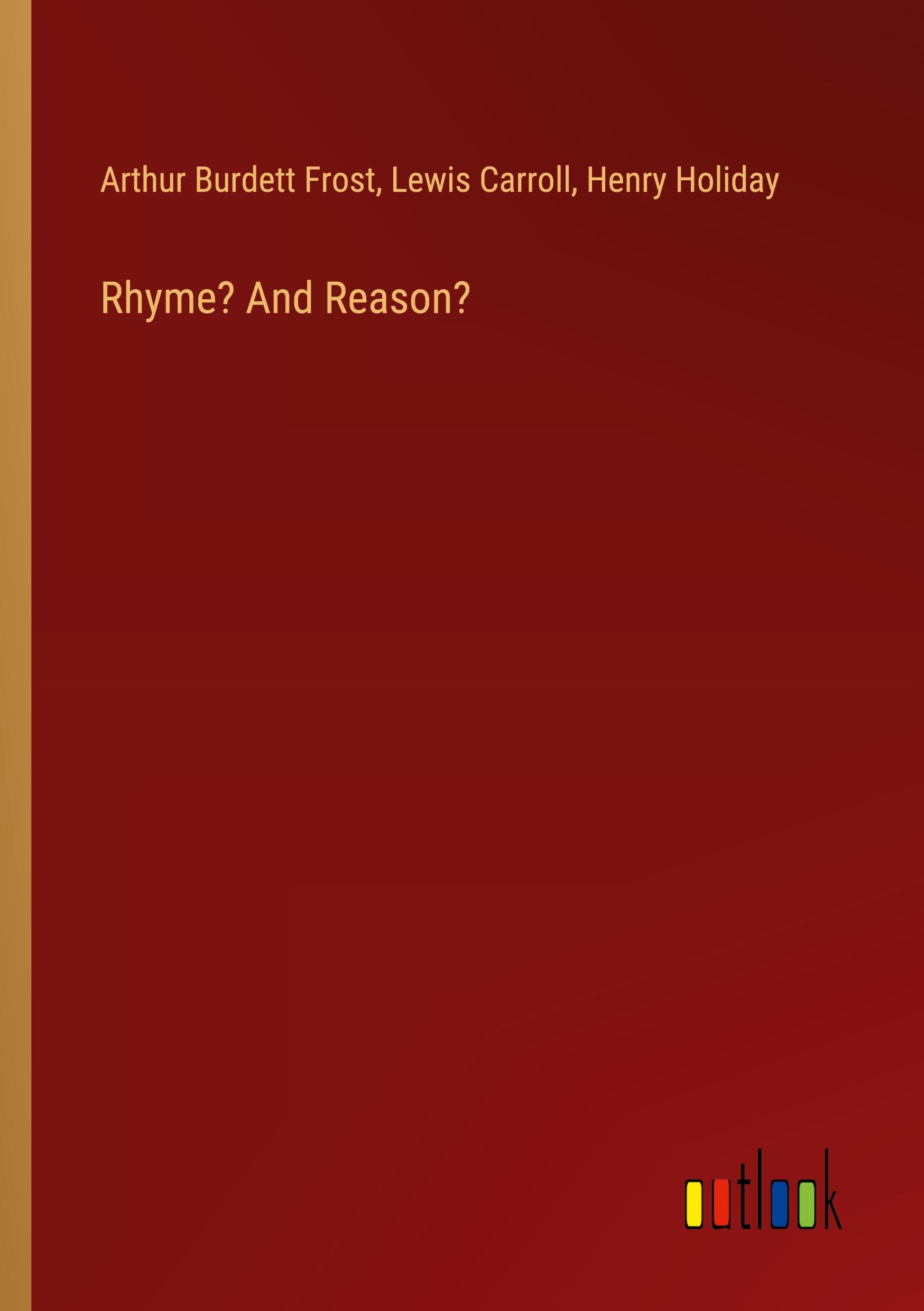 Rhyme? And Reason?