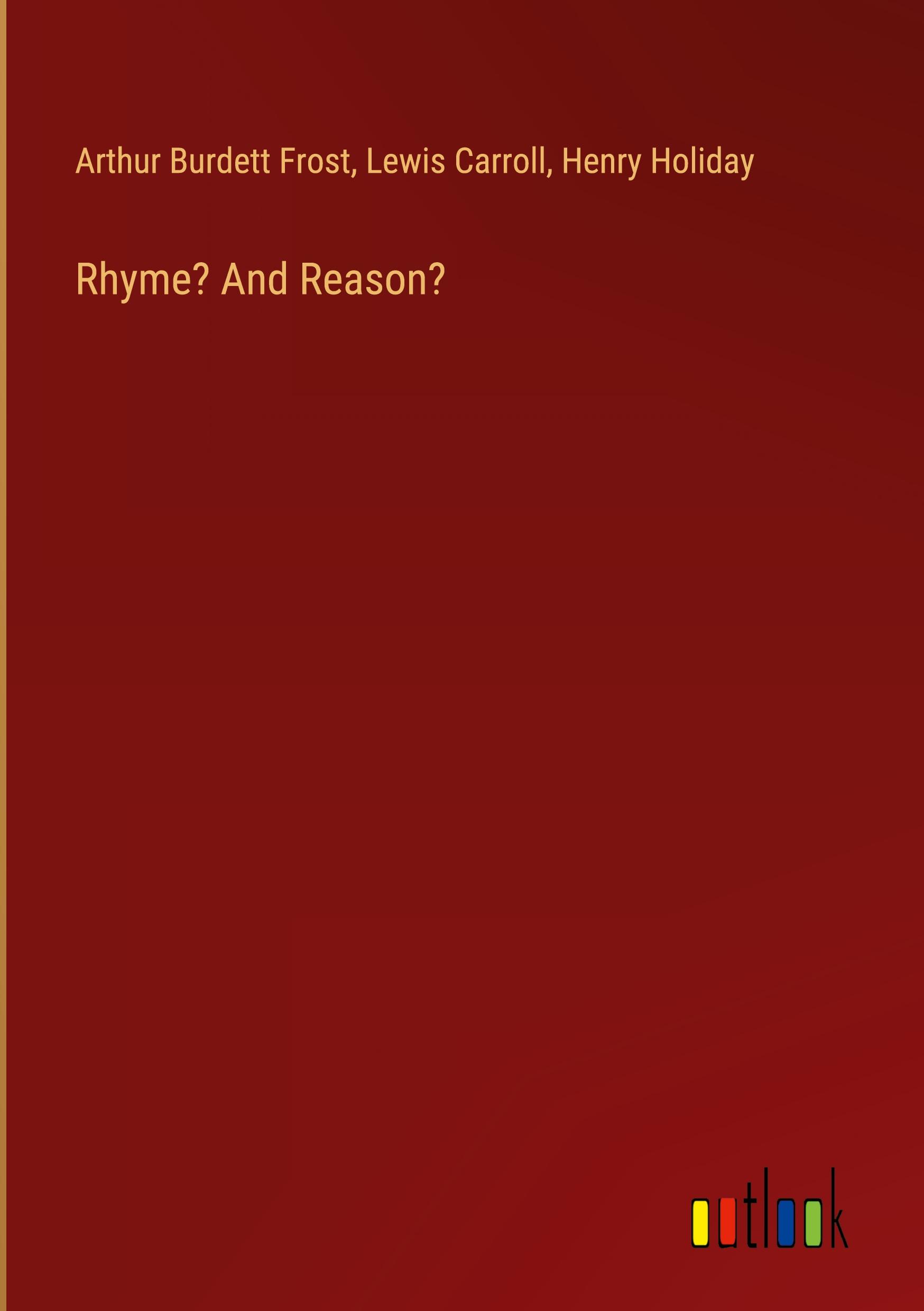 Rhyme? And Reason?