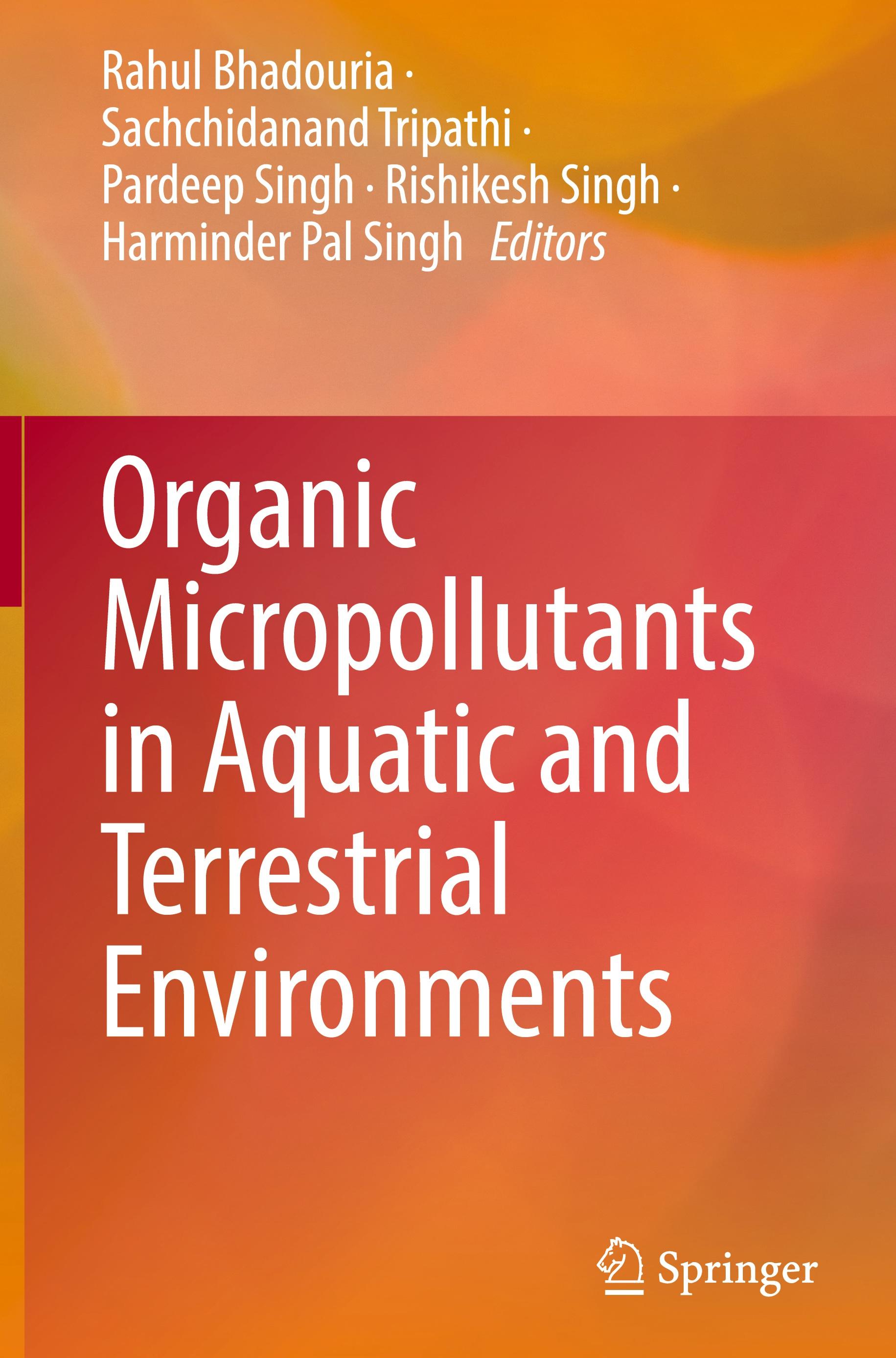 Organic Micropollutants in Aquatic and Terrestrial Environments