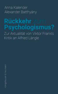 Rückkehr zum Psychologismus?