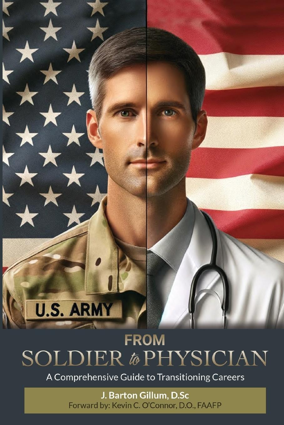 From Soldier to Physician