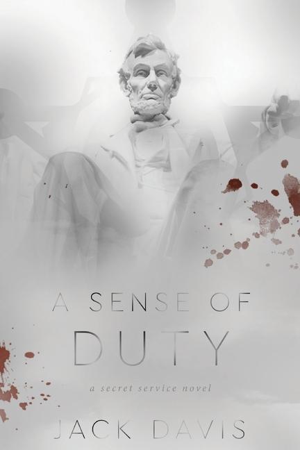 A Sense of Duty