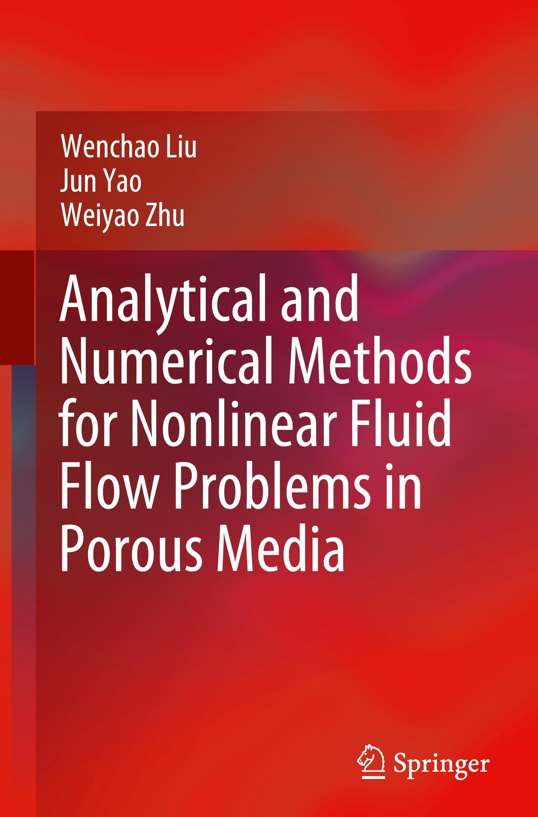 Analytical and Numerical Methods for Nonlinear Fluid Flow Problems in Porous Media