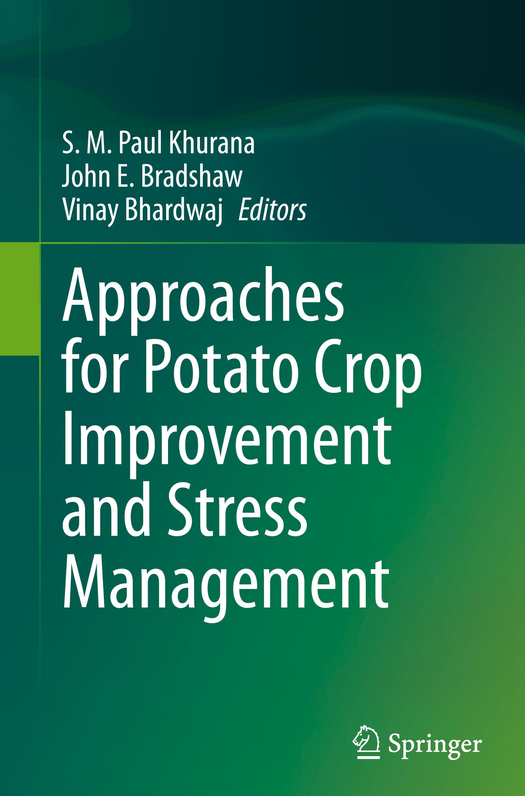 Approaches for Potato Crop Improvement and Stress Management