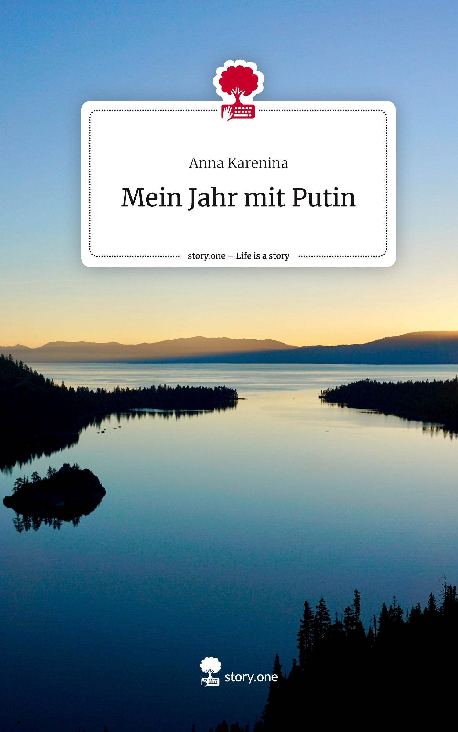 Mein Jahr mit Putin. Life is a Story - story.one