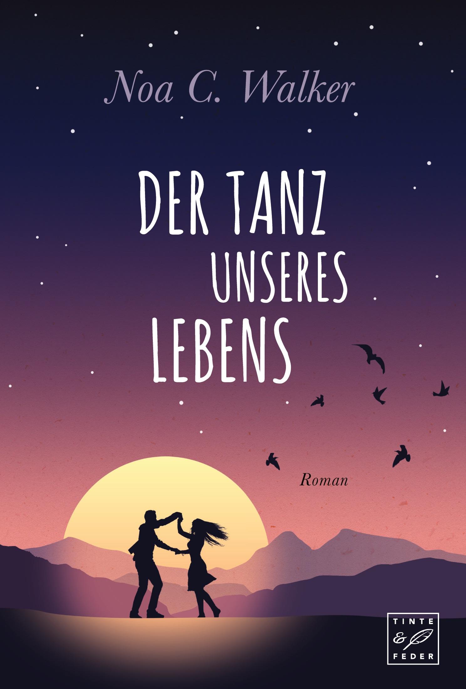 Der Tanz unseres Lebens