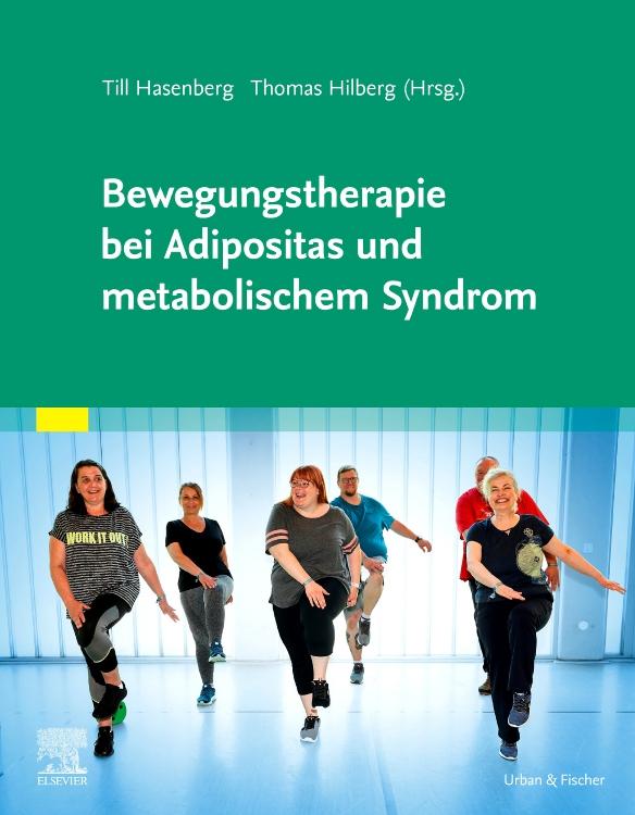 Bewegungstherapie bei Adipositas und metabolischem Syndrom