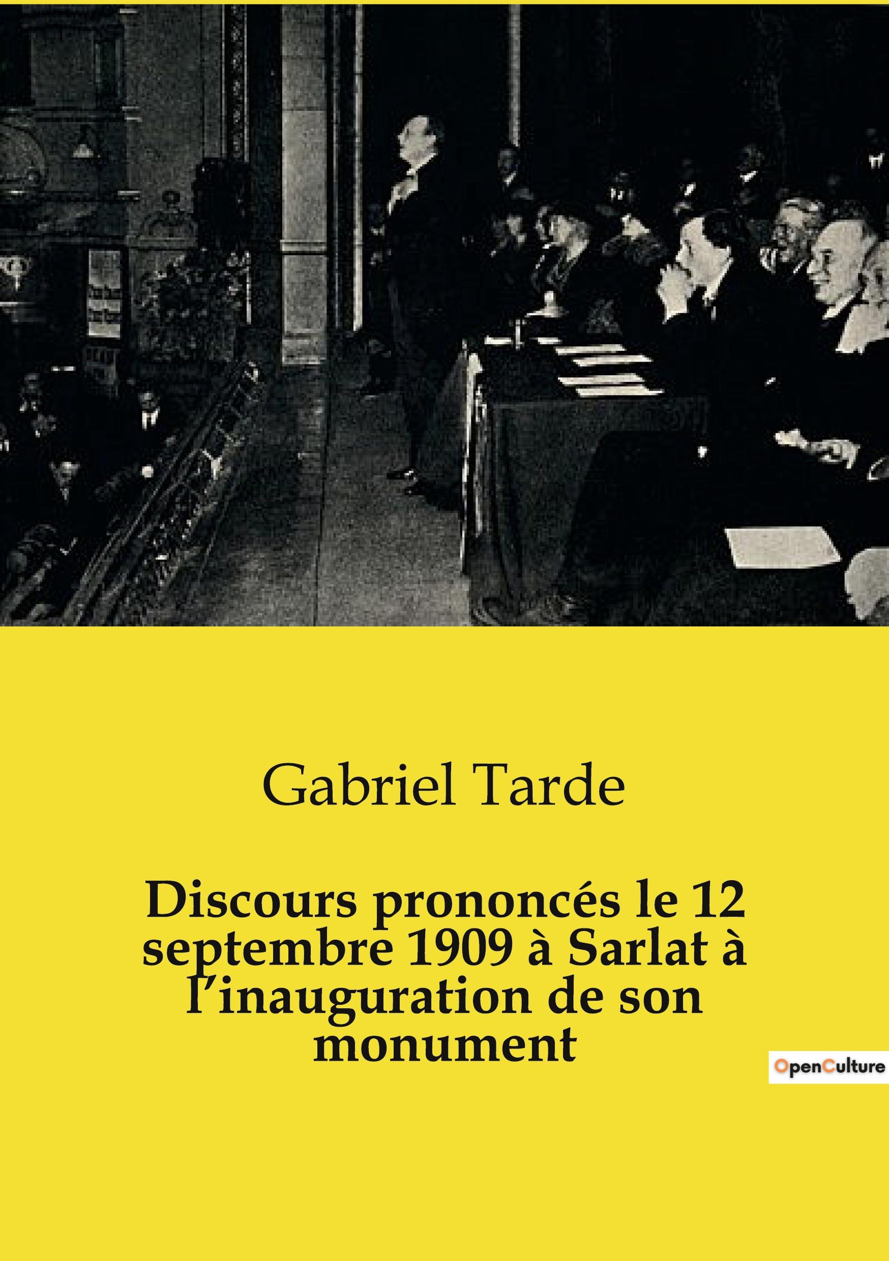 Discours prononcés le 12 septembre 1909 à Sarlat à l¿inauguration de son monument