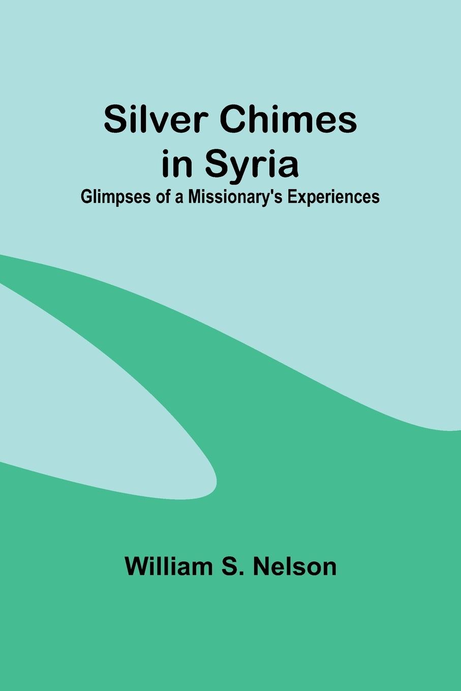 Silver Chimes in Syria