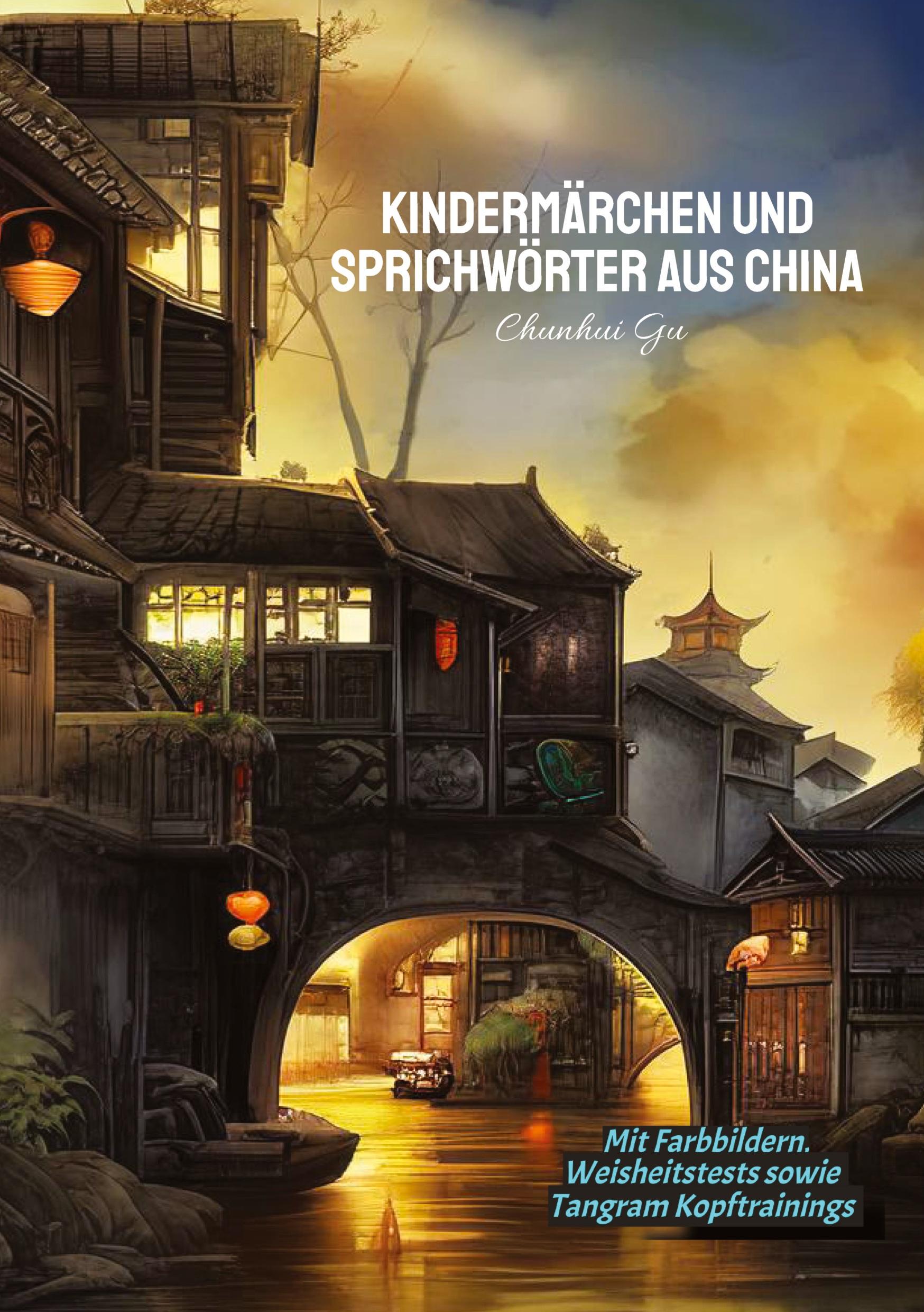 Kindermärchen und Sprichwörter aus China