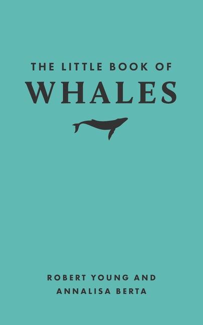 The Little Book of Whales