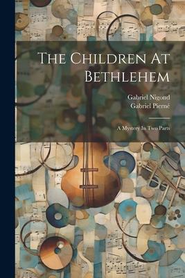 The Children At Bethlehem