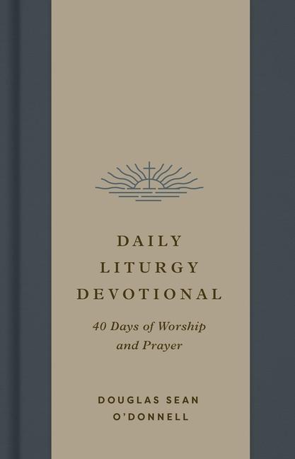 Daily Liturgy Devotional