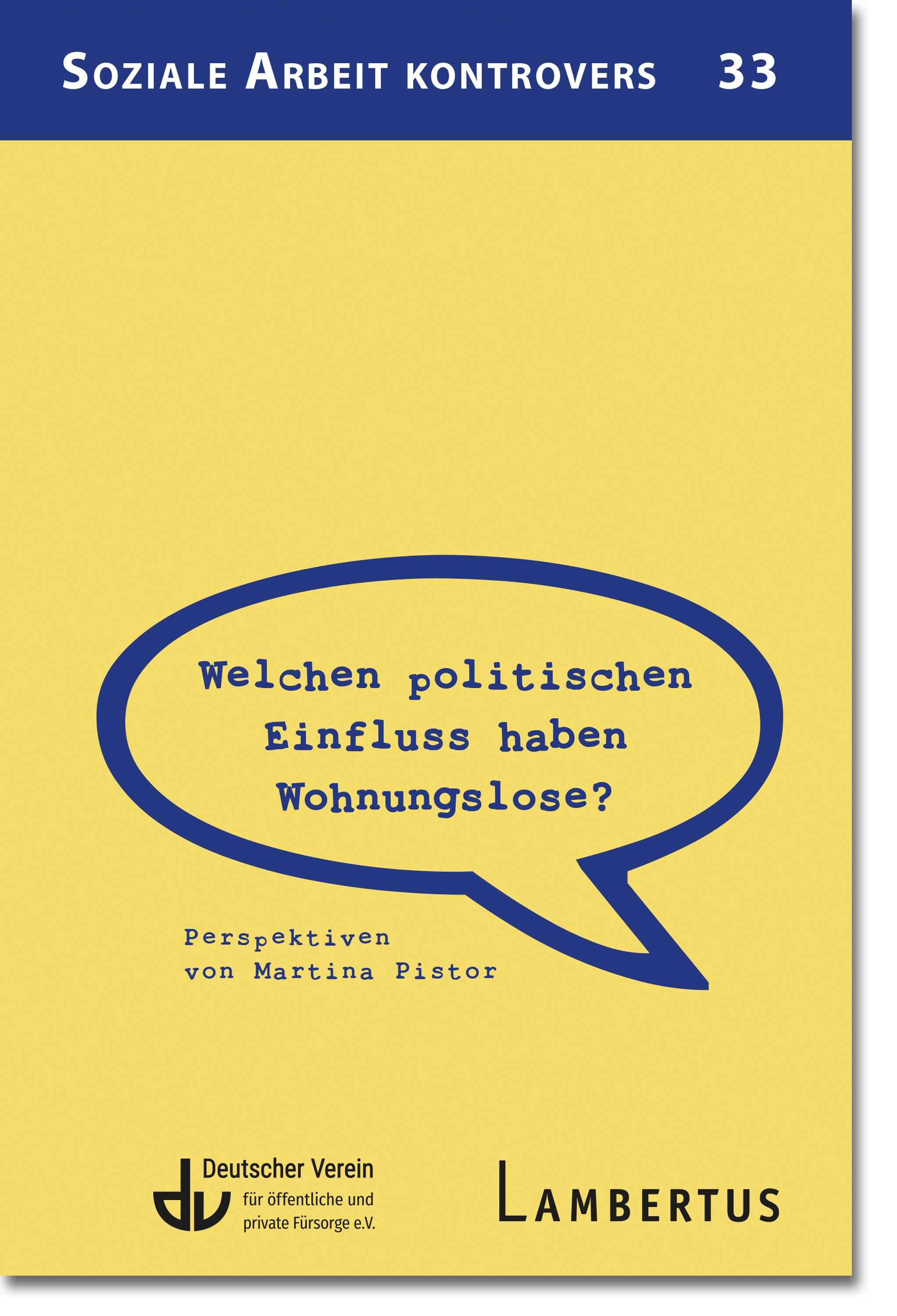 Welchen politischen Einfluss haben Wohnungslose?