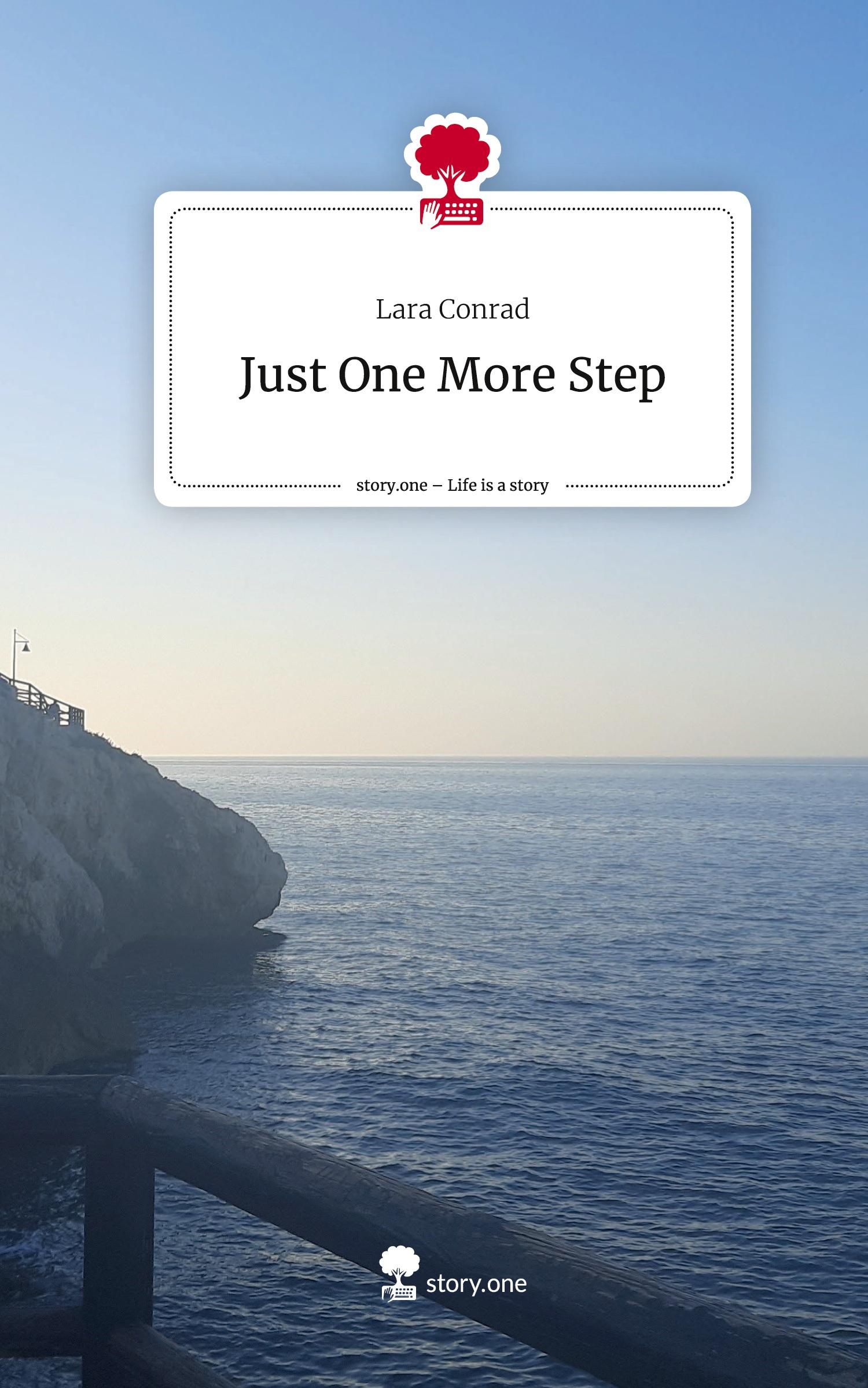 Just One More Step. Life is a Story - story.one