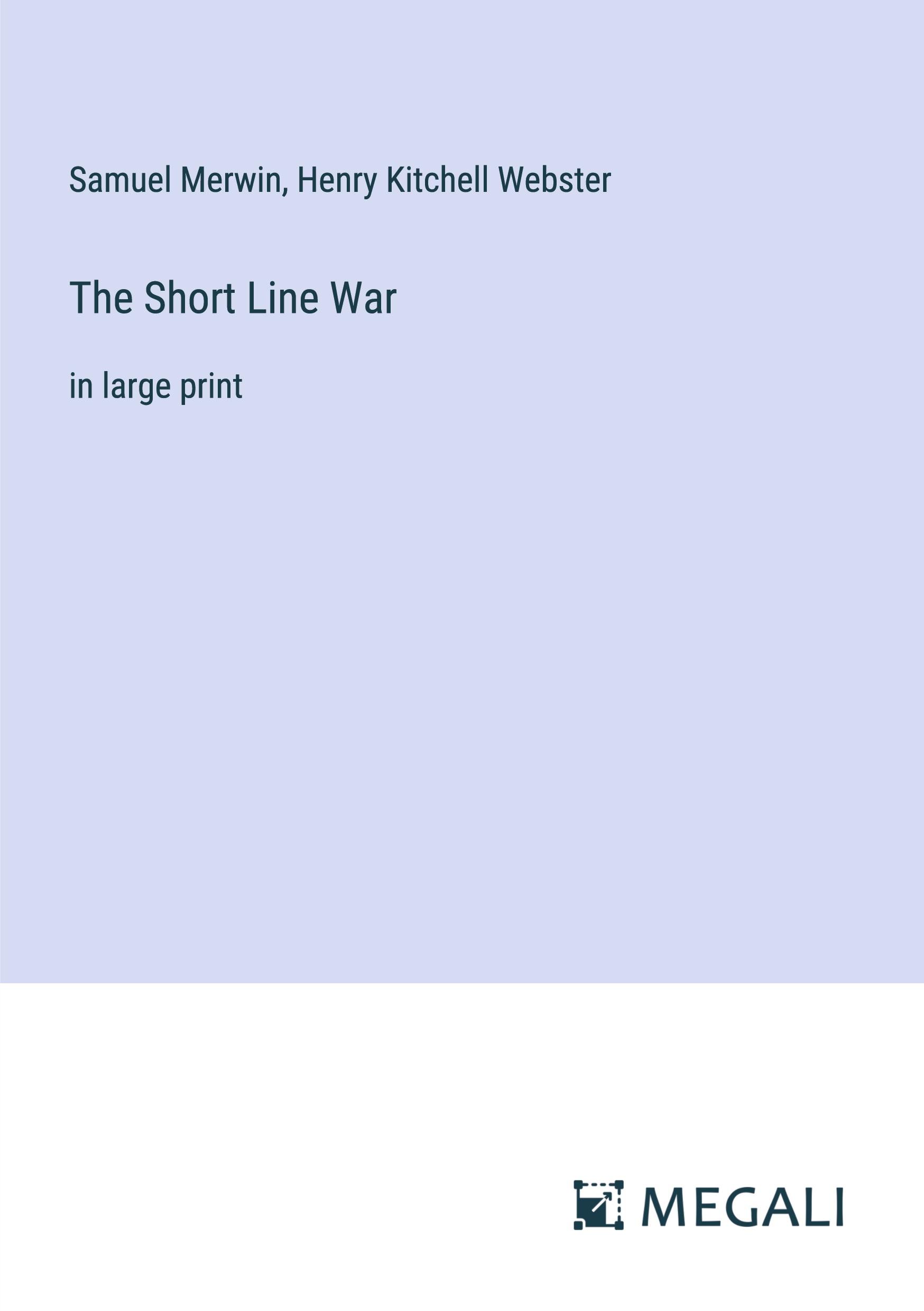 The Short Line War