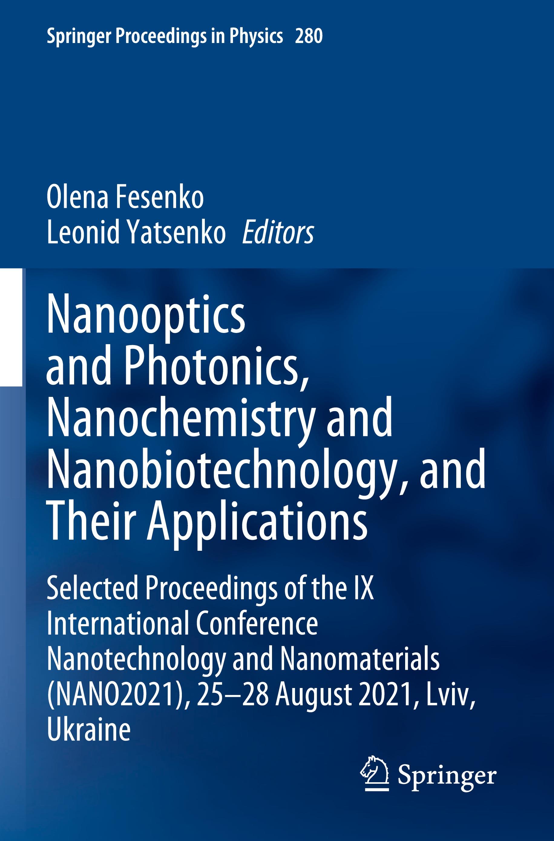 Nanooptics and Photonics, Nanochemistry and Nanobiotechnology, and Their Applications