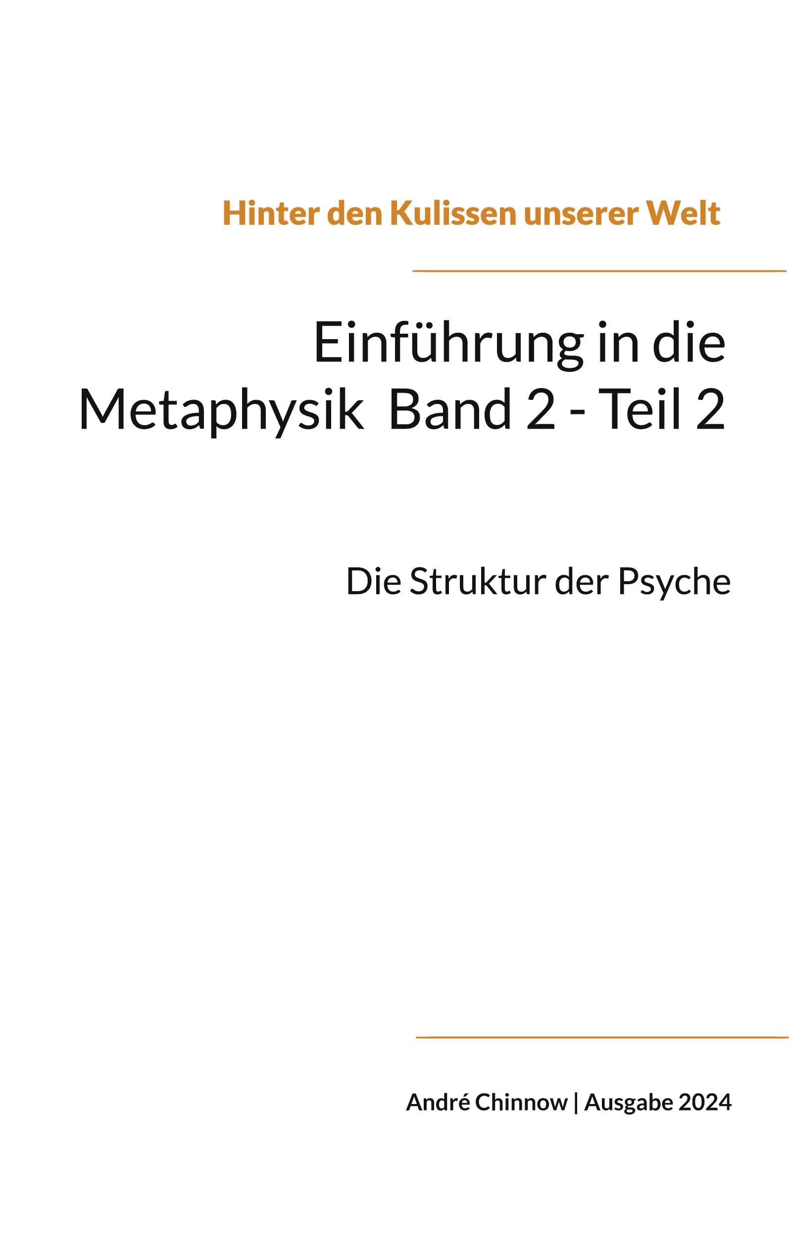 Einführung in die Metaphysik Band 2 - Teil 2