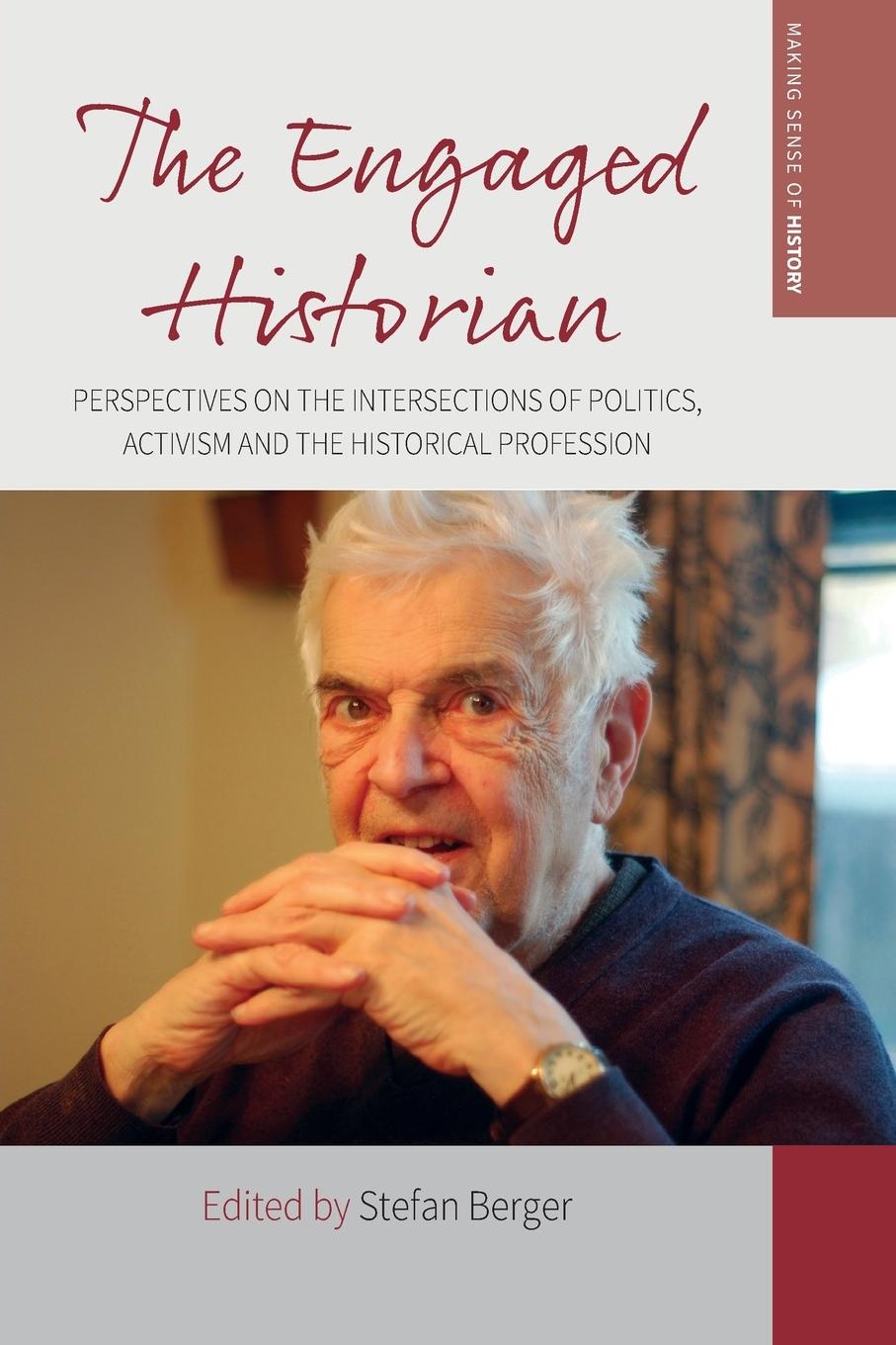 The Engaged Historian